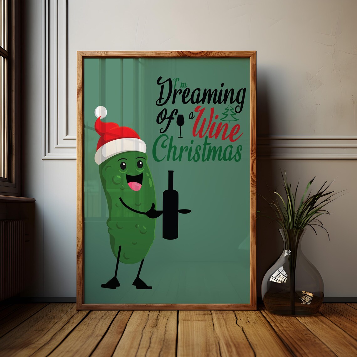 I'm Dreaming Of A Wine Christmas Funny Pickle Santa Hat Poster - Image 2