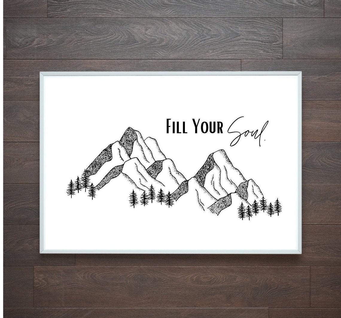 Fill Your Soul Mountain Line Drawing Wanderlust Wall Decor Poster