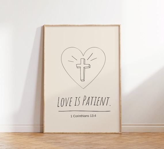 Love Is Patient 1 Corinthians 13:4 Heart Cross Minimalist Poster