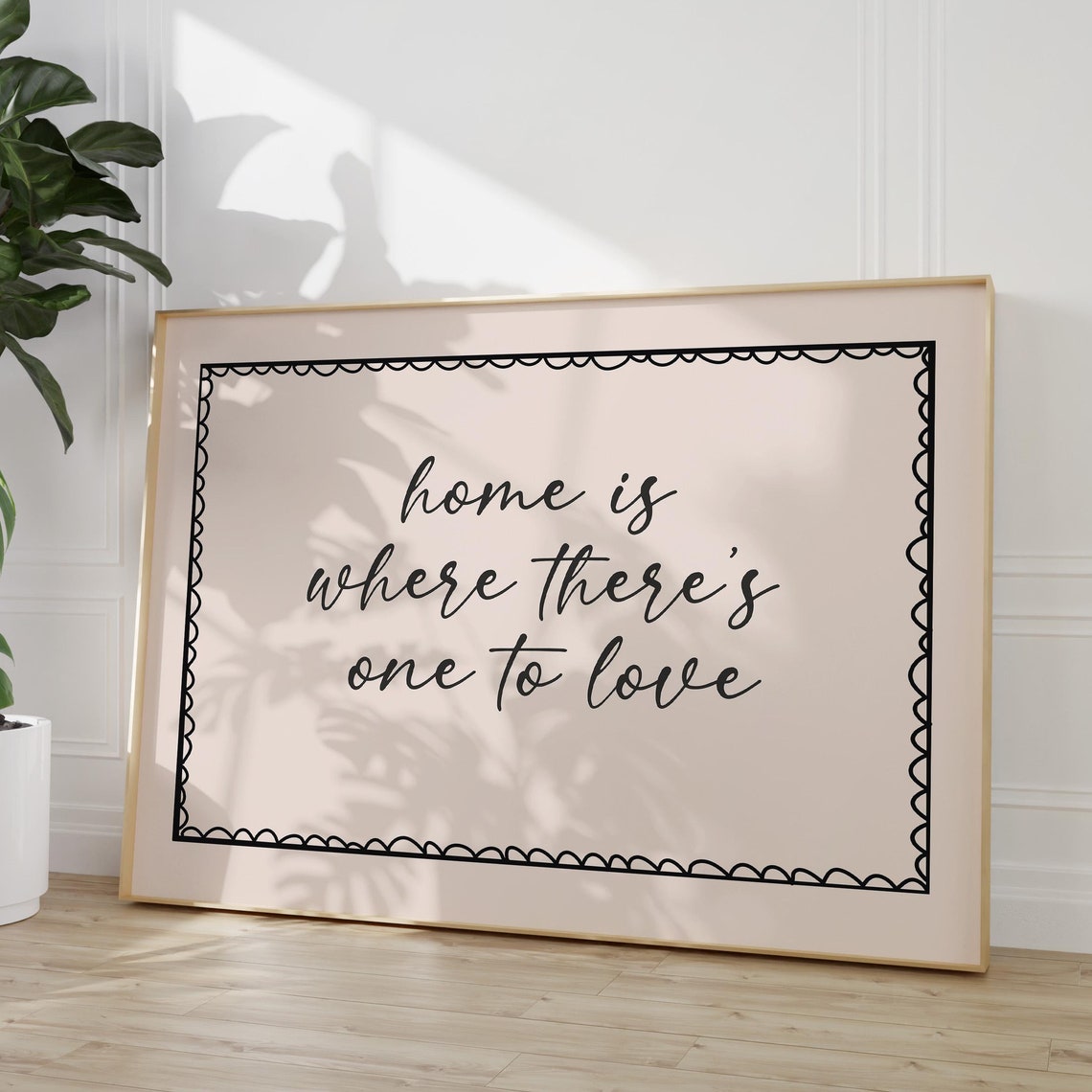 Home Is Where Theres One to Love Script Quote Blush Decor Poster