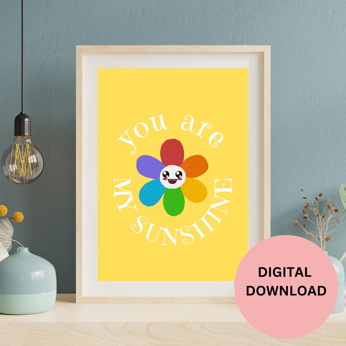 You Are My Sunshine Smiling Rainbow Flower Happy Kids Room Nursery Poster - Image 3