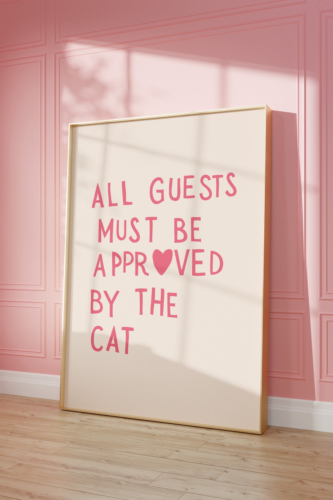 All Guests Must Be Approved By The Cat Funny Pink Quote Poster - Image 3