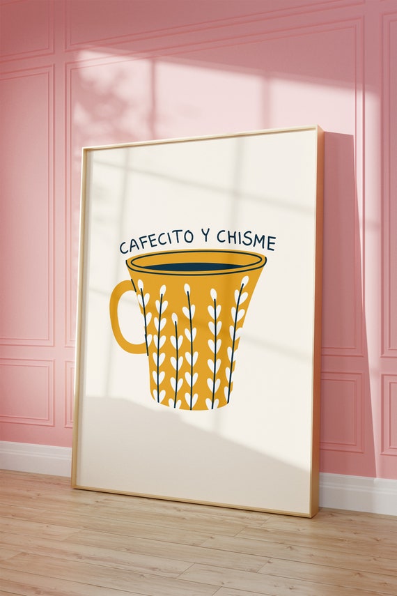 Cafecito Y Chisme Print Spanish Coffee Art Print Minimalist Coffee Poster Spanish Kitchen Decor Cafecito Poster 1 Print