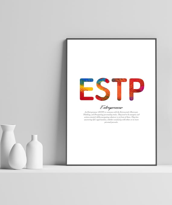 ESTP Entrepreneur Personality Type Colorful Minimalist Quote Art Poster