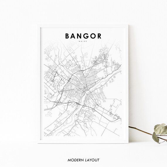 Bangor Me Map Print Maine Usa Art Poster Penobscot County City Street Road Nursery Room Wall Office Decor