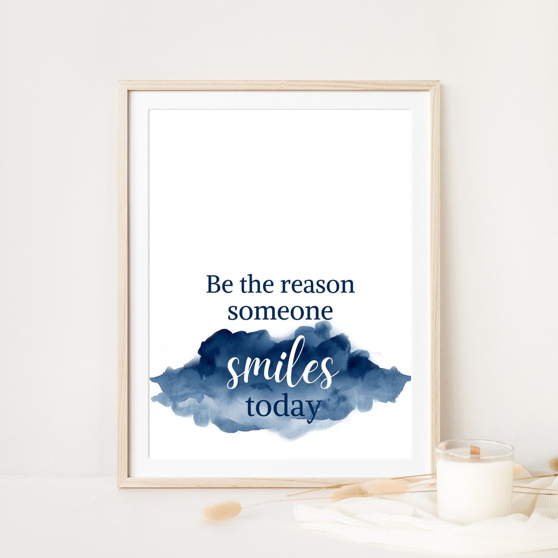 Be The Reason Someone Smiles Today Navy Watercolor Quote Poster - Image 8
