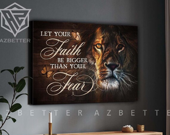 Lion Faith Bigger Than Your Fear Quote With Butterfly Art Poster