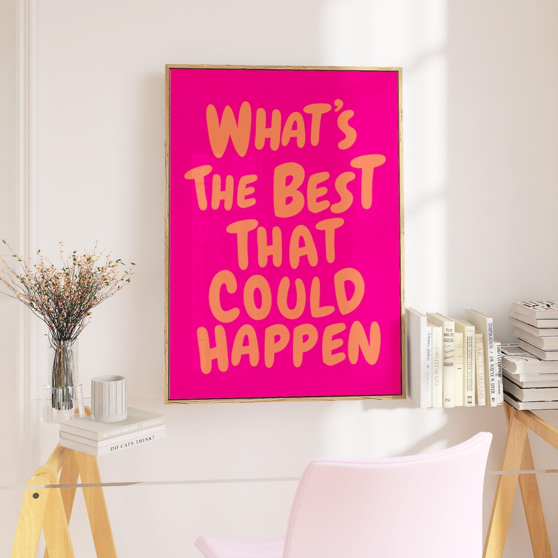 What Is The Best That Could Happen Uplifting Optimistic Quote Poster - Image 2