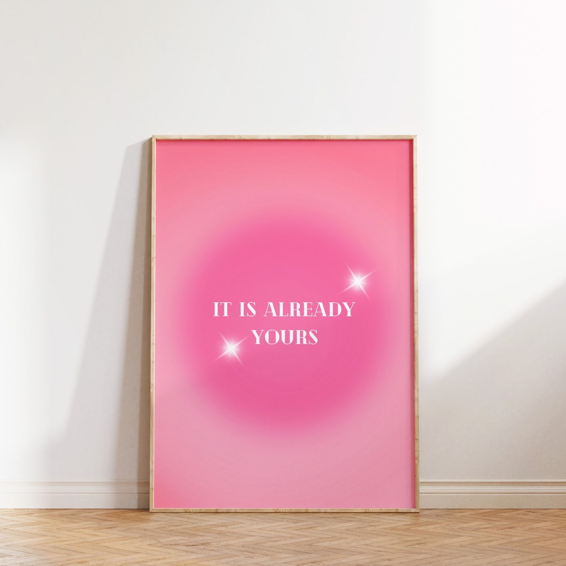 It Is Already Yours Pink Aura Manifestation Affirmation Sparkle Poster