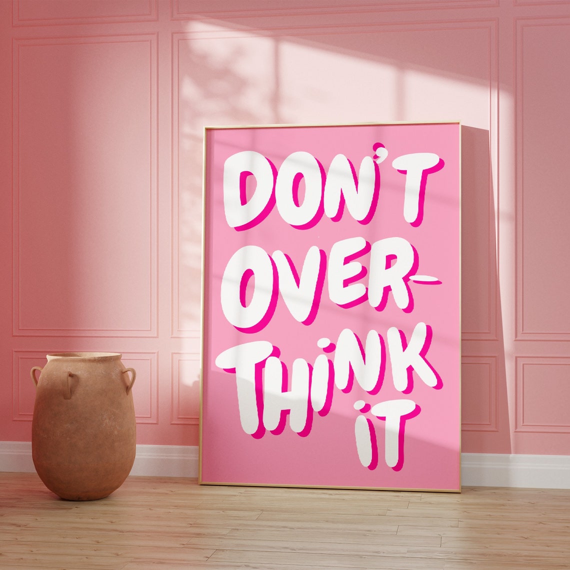 Dont Overthink It Quote Print Girly Pink Preppy Dorm Room Art Maximalist Inspirational Wall Art Motivational Typography Print - Image 3