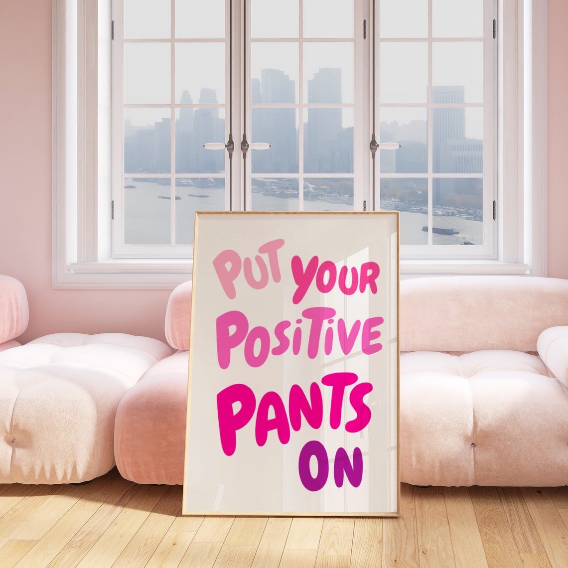 Put Your Positive Pants On Pink Bubble Typography Motivational Poster - Image 2