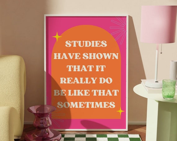 Funny Quirky Print Hot Pink It Do Be Like That Sometimes Quote Colorful Pop Art Maximalist Wall Art Girly Pink Preppy Prints