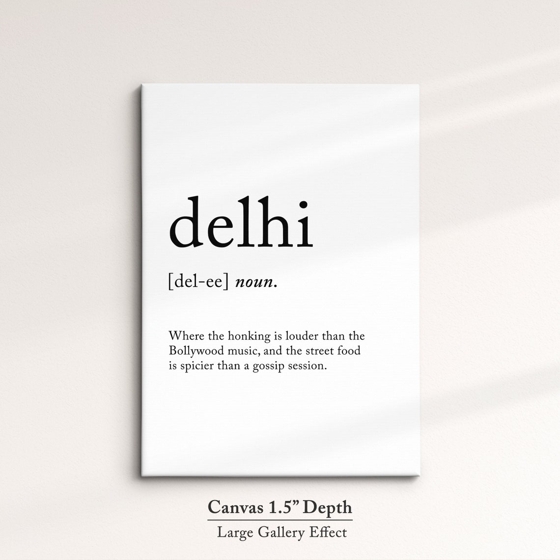 Delhi India Funny Dictionary Definition Quote Minimalist Wall Poster - Image 3