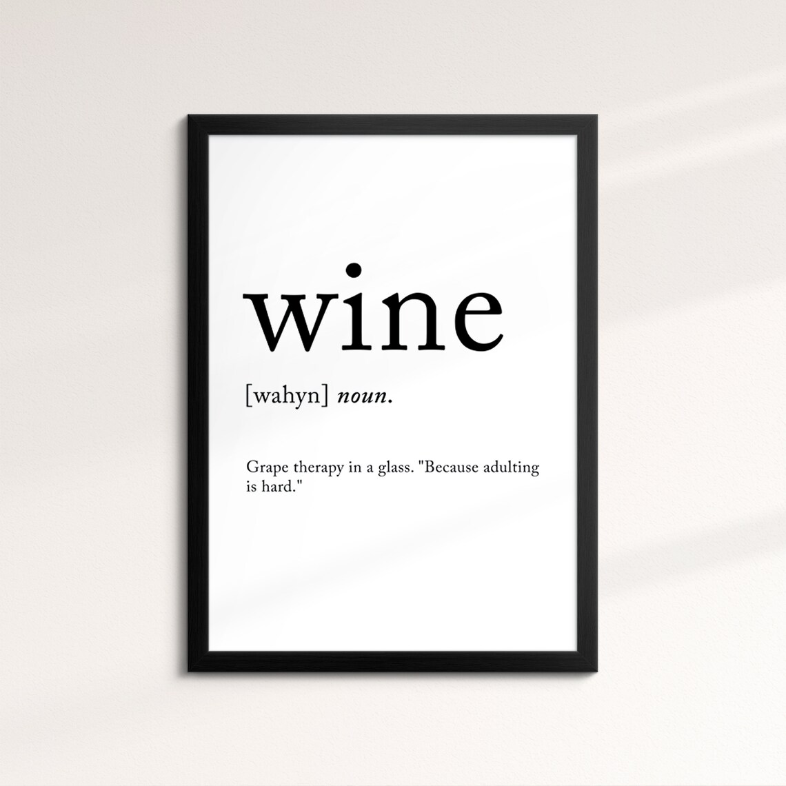 Wine Funny Dictionary Definition Noun Minimalist Black White Art Poster