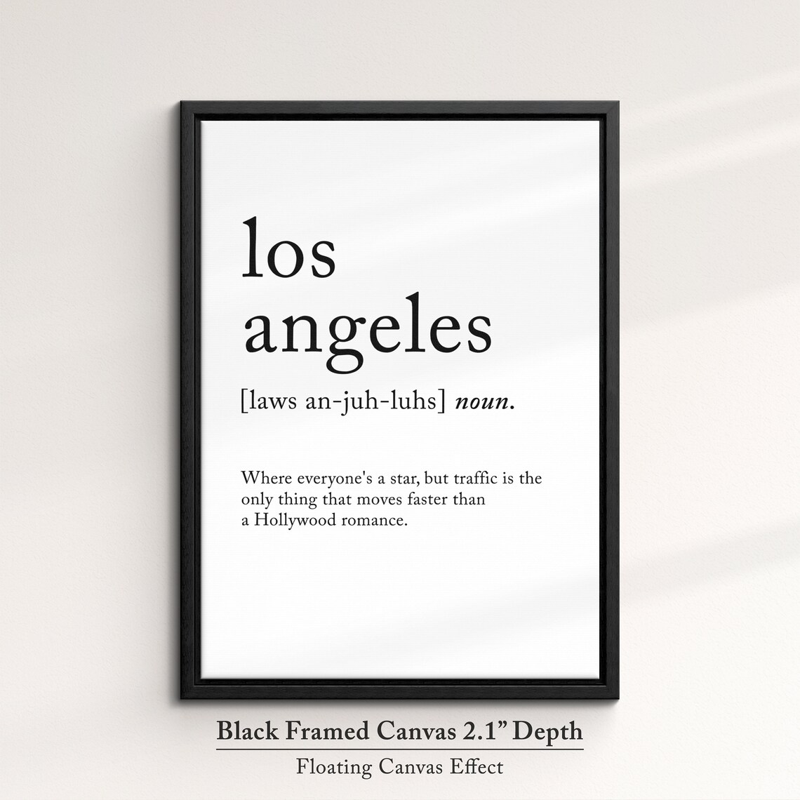 Los Angeles Dictionary Definition Funny Hollywood Traffic Quote Poster - Image 2