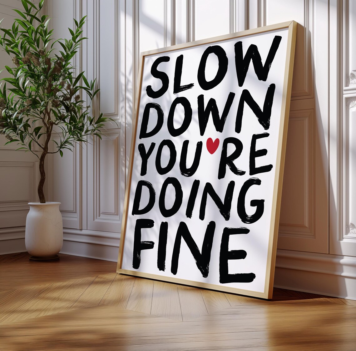 Slow Down Youre Doing Fine Lyric Art Print - Image 2