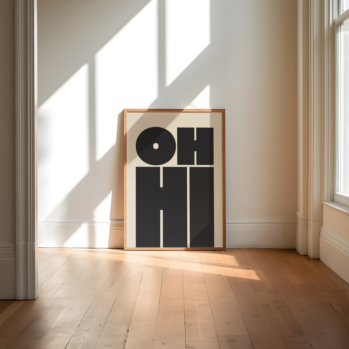 Oh Hi Modern Typography Poster, Bold Type Wall Art - Image 3