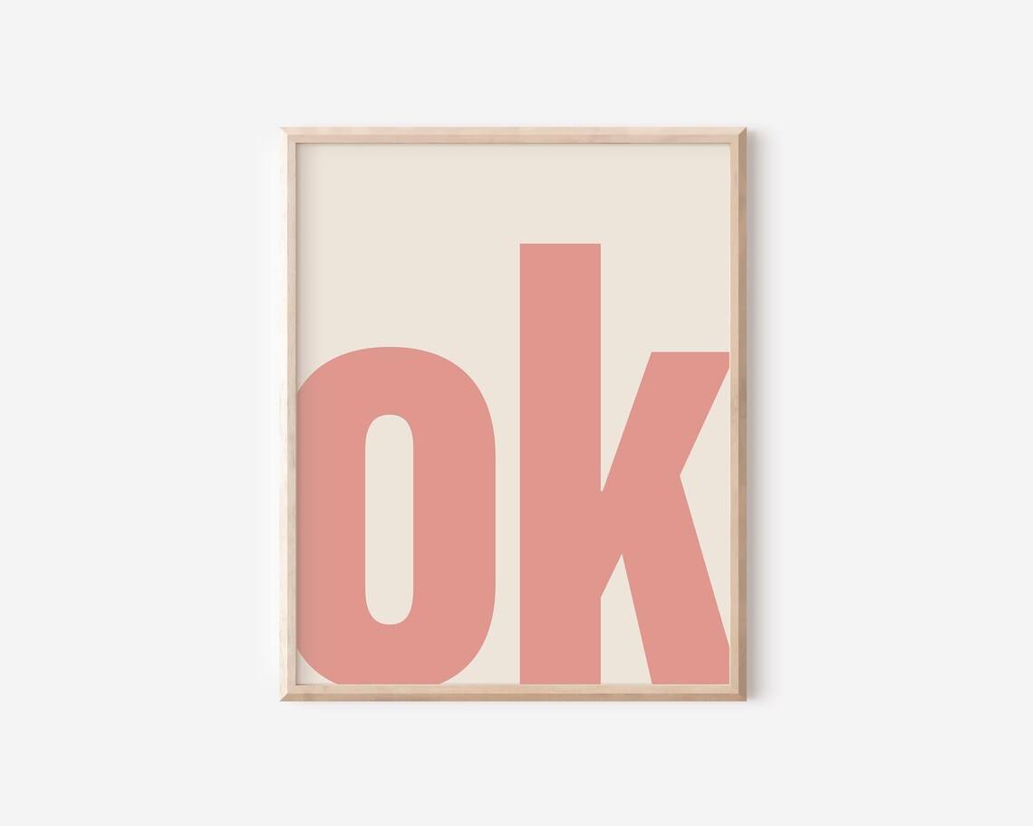 Ok Typography Trendy Gallery Wall Art Print