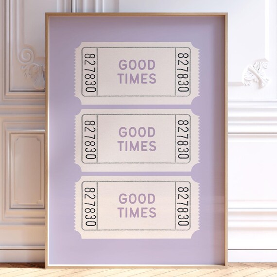 Good Times Ticket Print Purple Trendy Wall Art Girly College Dorm Room Decor Cute Preppy Poster Apartment