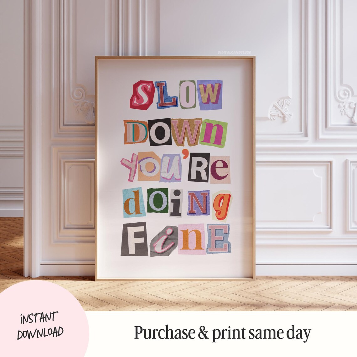 Slow Down You're Doing Fine Trendy Wall Art Print - Image 2