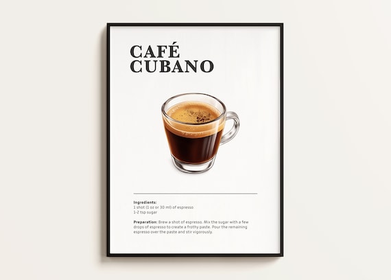 Cuban Coffee Recipe Poster, Coffee Art Print
