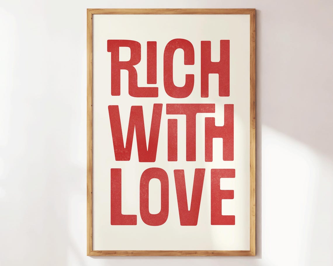 Rich With Love Bold Red Typography Inspirational Quote Poster
