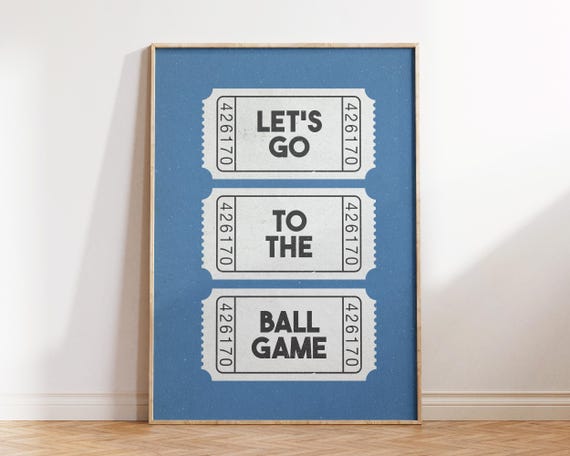 Lets Go To The Ball Game Print Football Season Basketball And Baseball Sports Poster