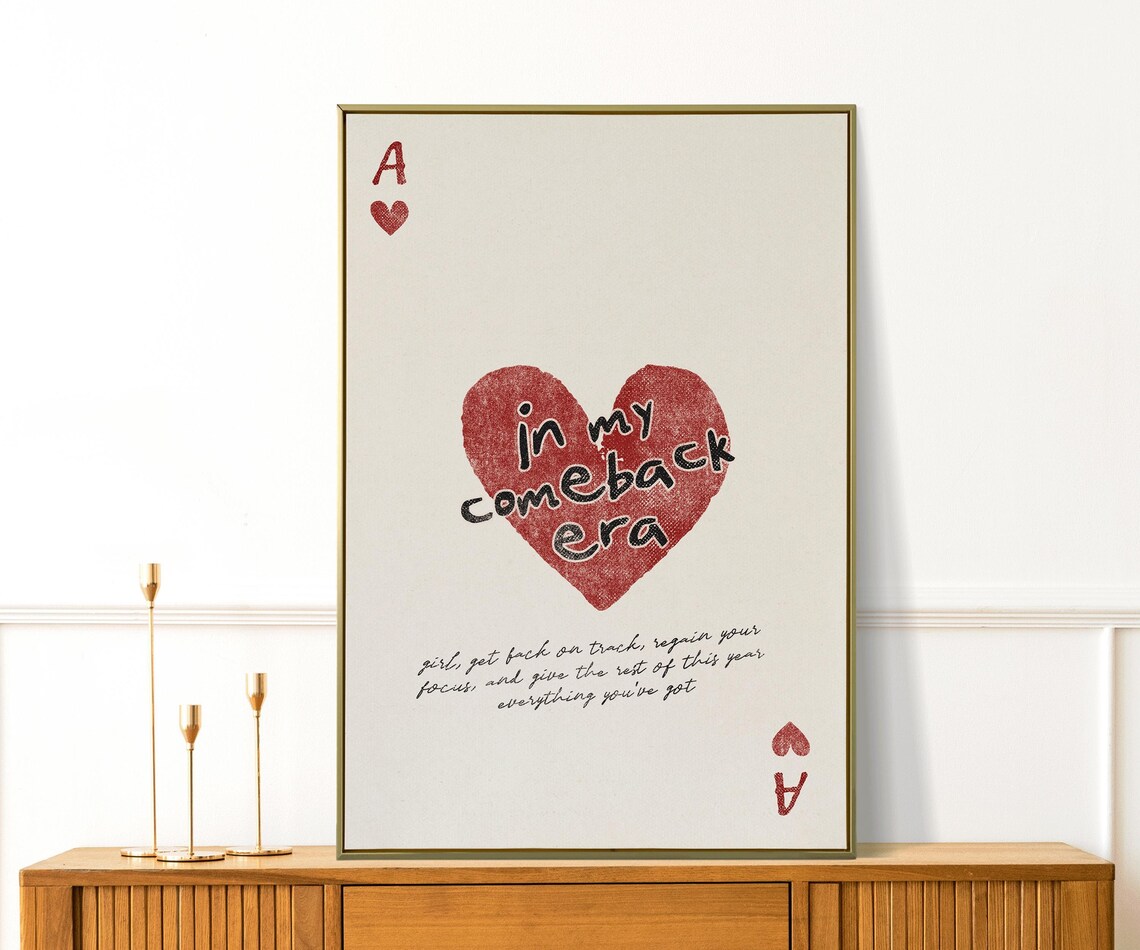 In My Comeback Era Ace of Hearts Motivational Poster with Pink Heart Art