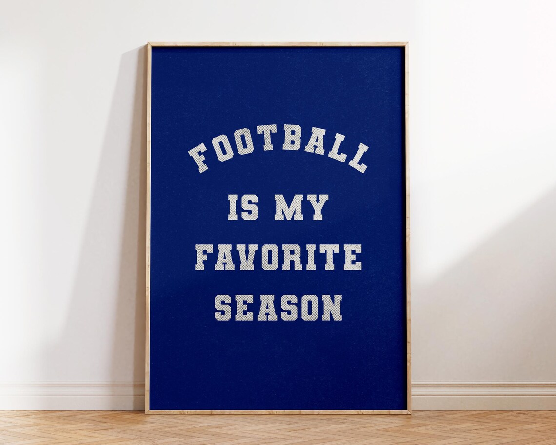 Football Is My Favorite Season Varsity White on Navy Sports Poster