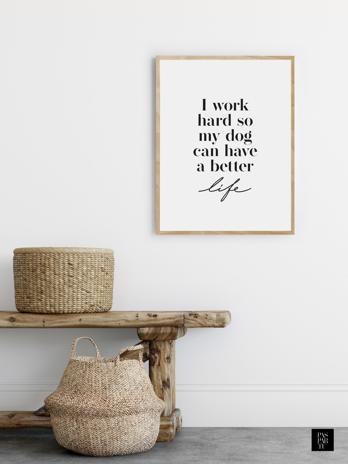 I Work Hard So My Dog Can Have A Better Life, Dog Quote - Image 3