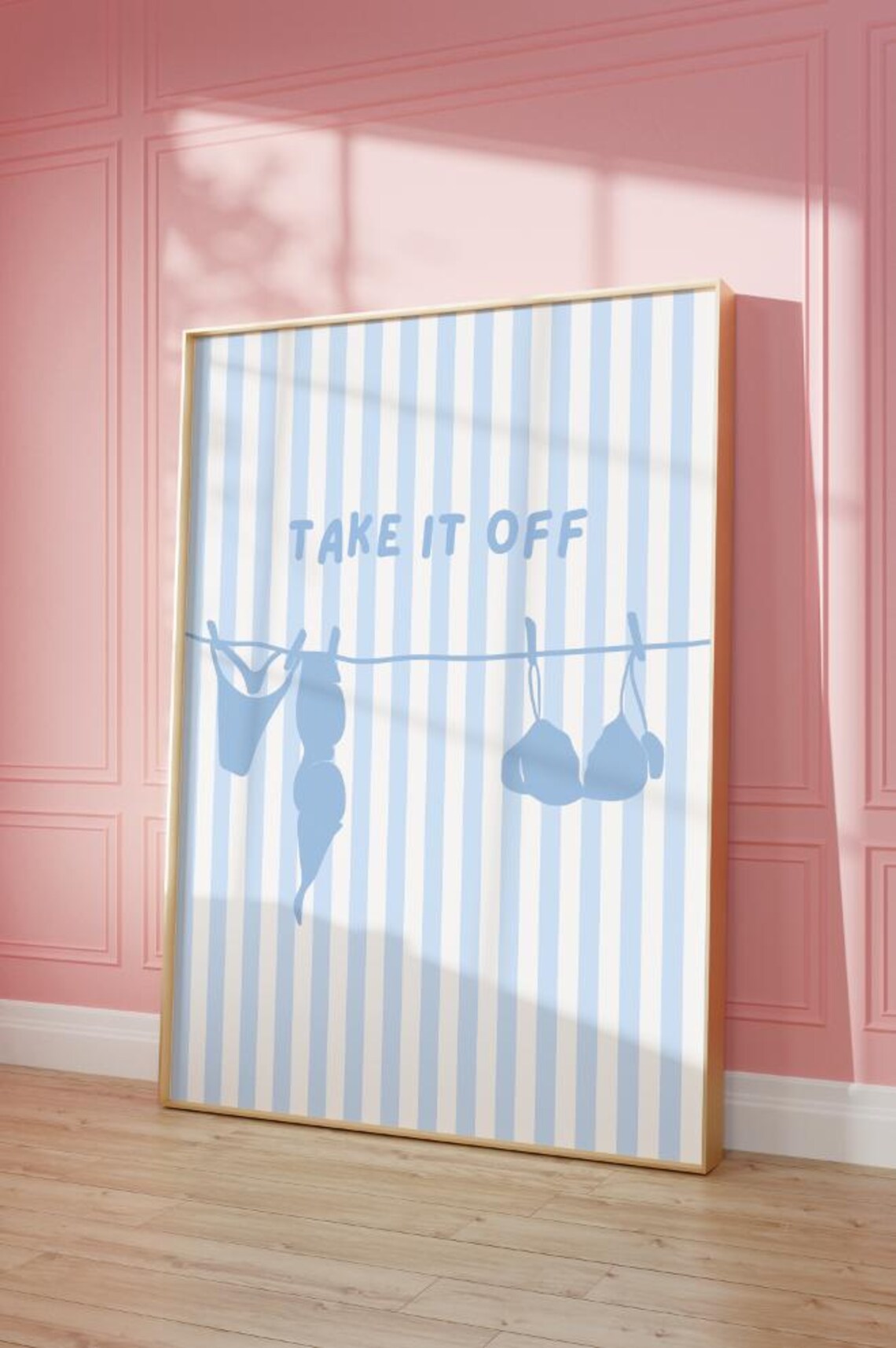 Take It Off Blue Striped Lingerie Laundry Trendy Playful Preppy Wall Poster