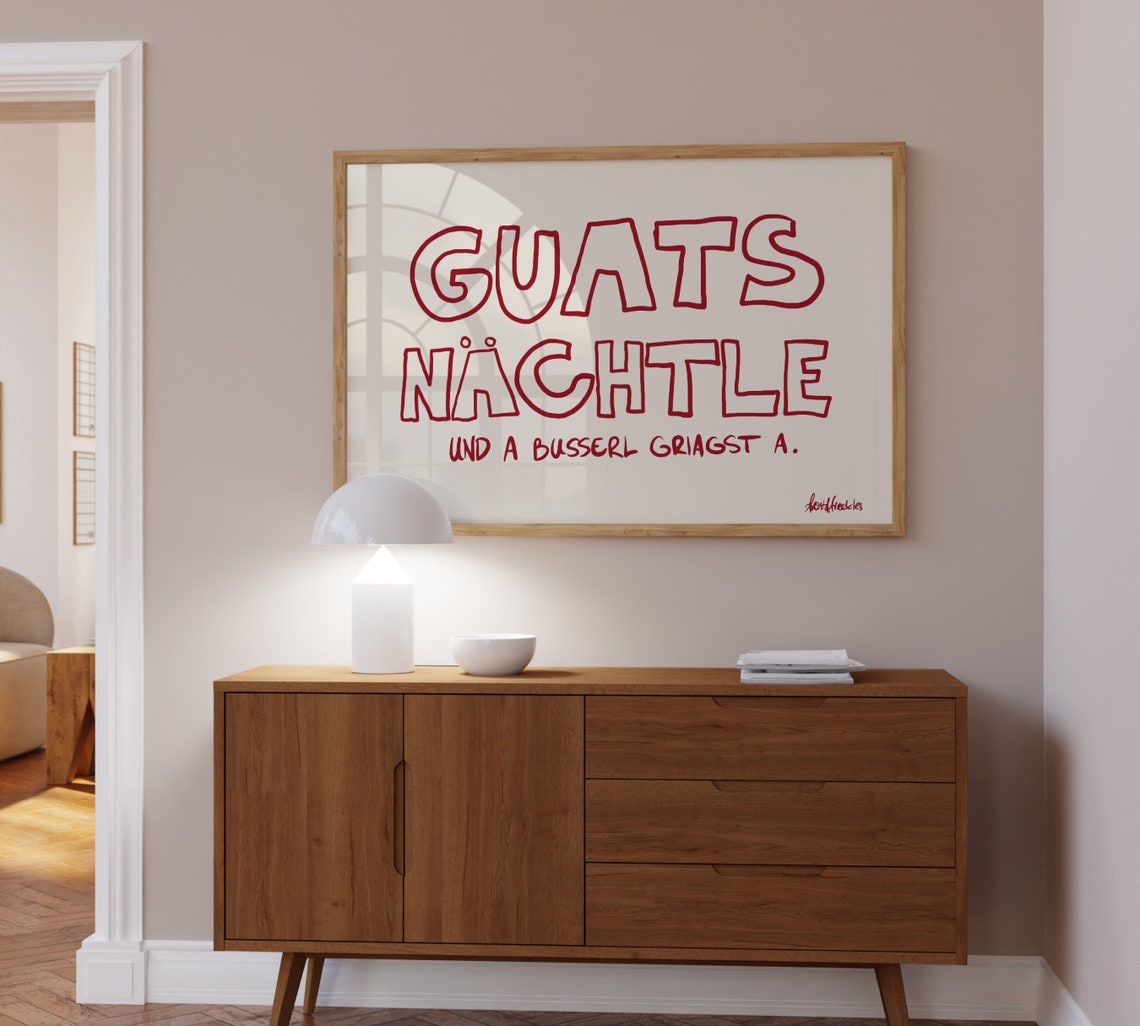 Guats Nchtle Bairisch Spruch Art Print