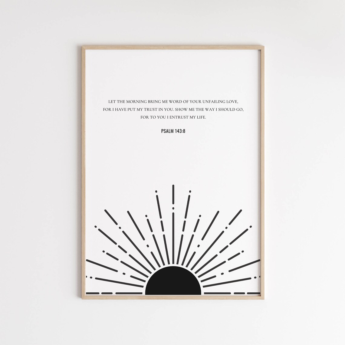 Psalm 143:8 Show Me the Way Scripture Poster Print