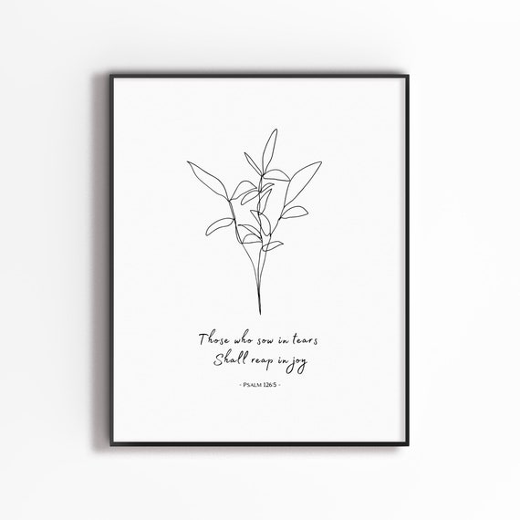 Psalm 126:5 Minimal Christian Scripture Art Print