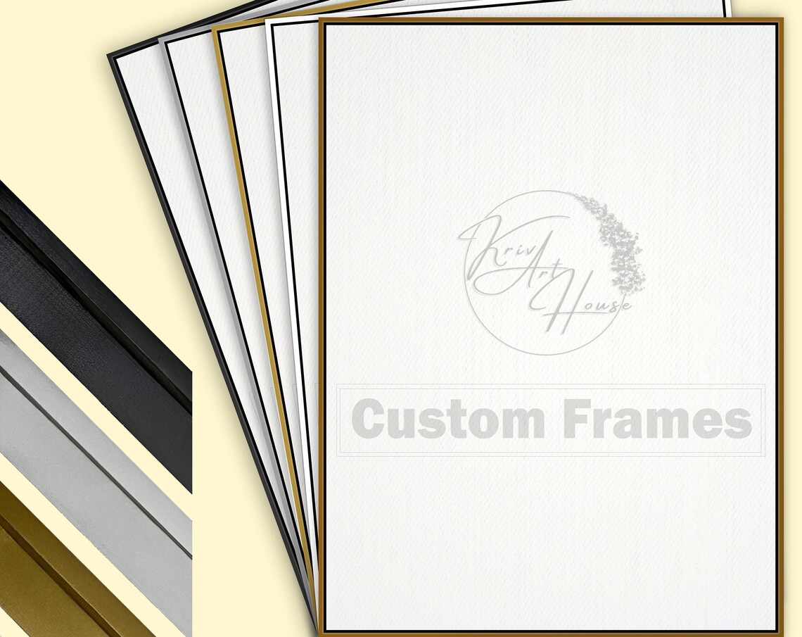 Custom Frames Of Your Painting, Custom Made Order
