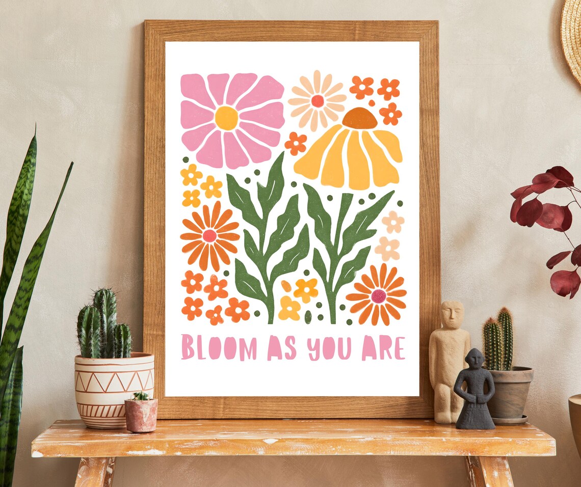 Bloom As You Are Retro Floral Quote Colorful Flower Decor Poster