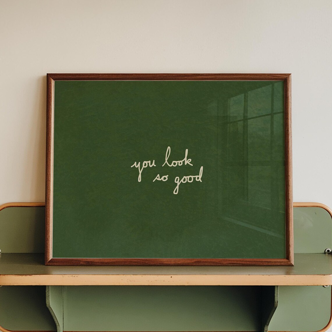 You Look So Good Typography, Positive Quote Art