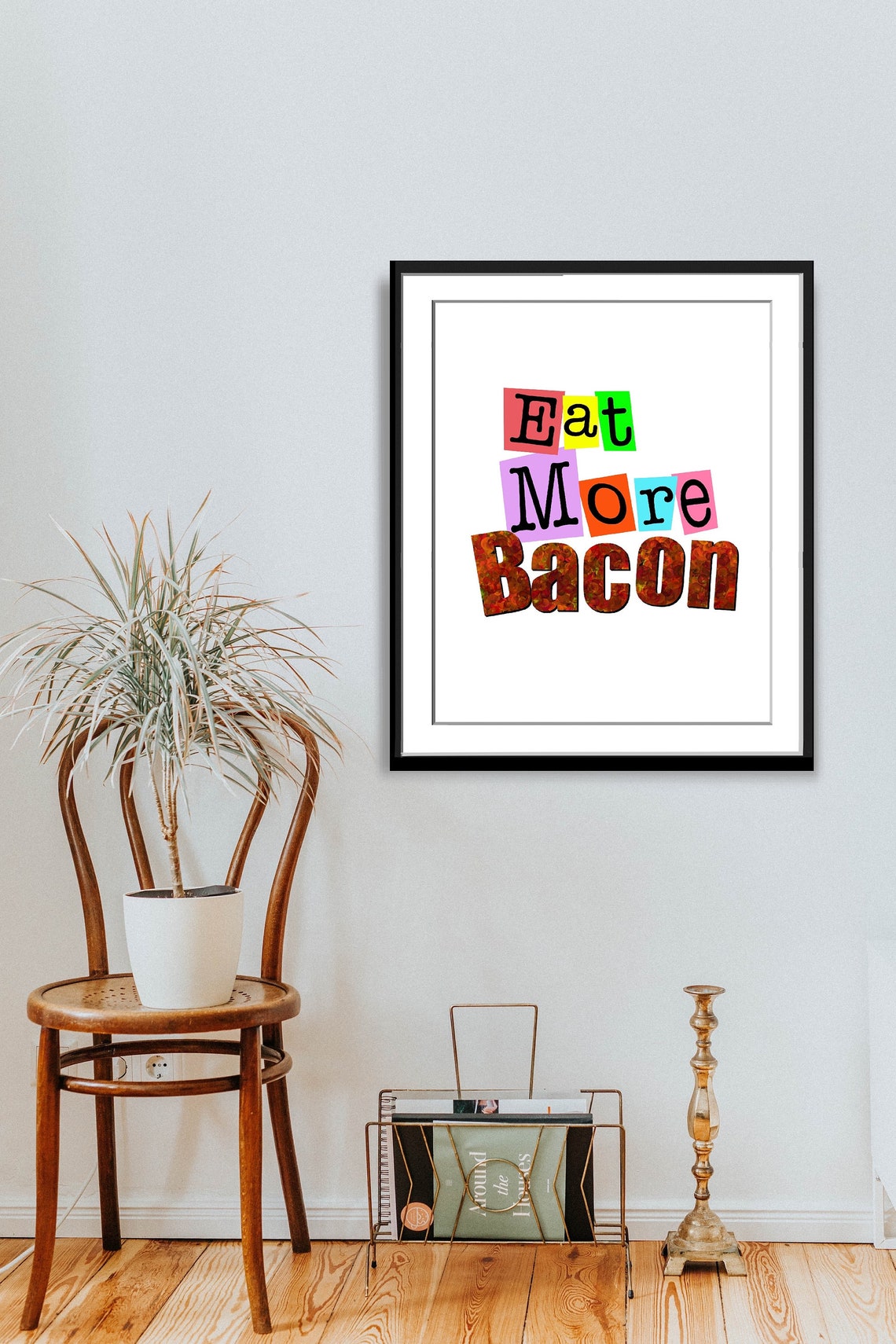 Eat More Bacon Playful Colorful Typography Funny Kitchen Poster - Image 3
