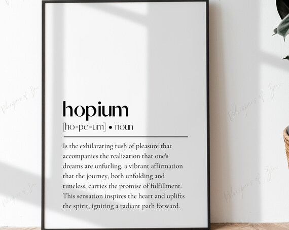 Hopium Definition Uplifting Positive Dreams Affirmation Poster