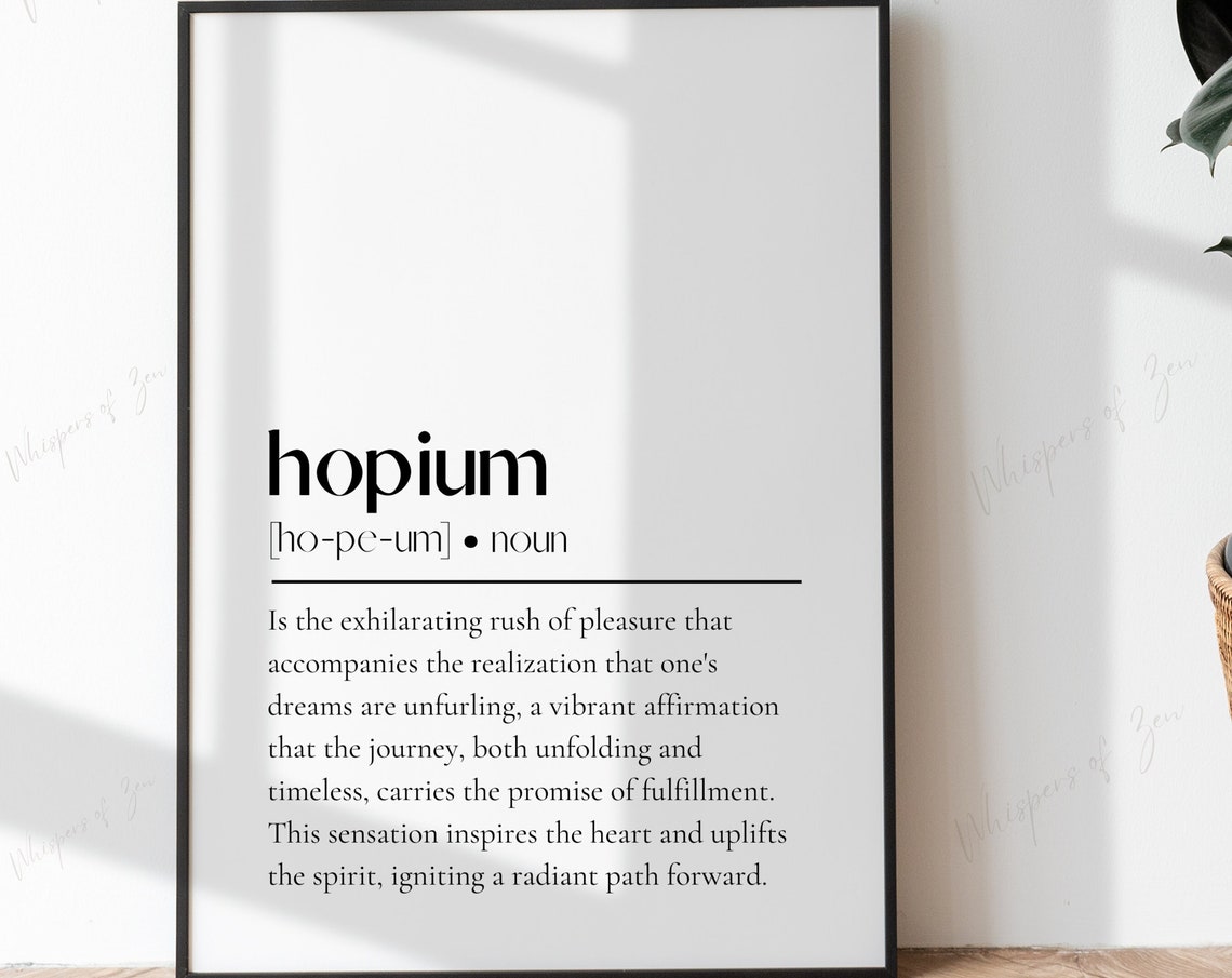Hopium Definition Uplifting Positive Dreams Affirmation Poster
