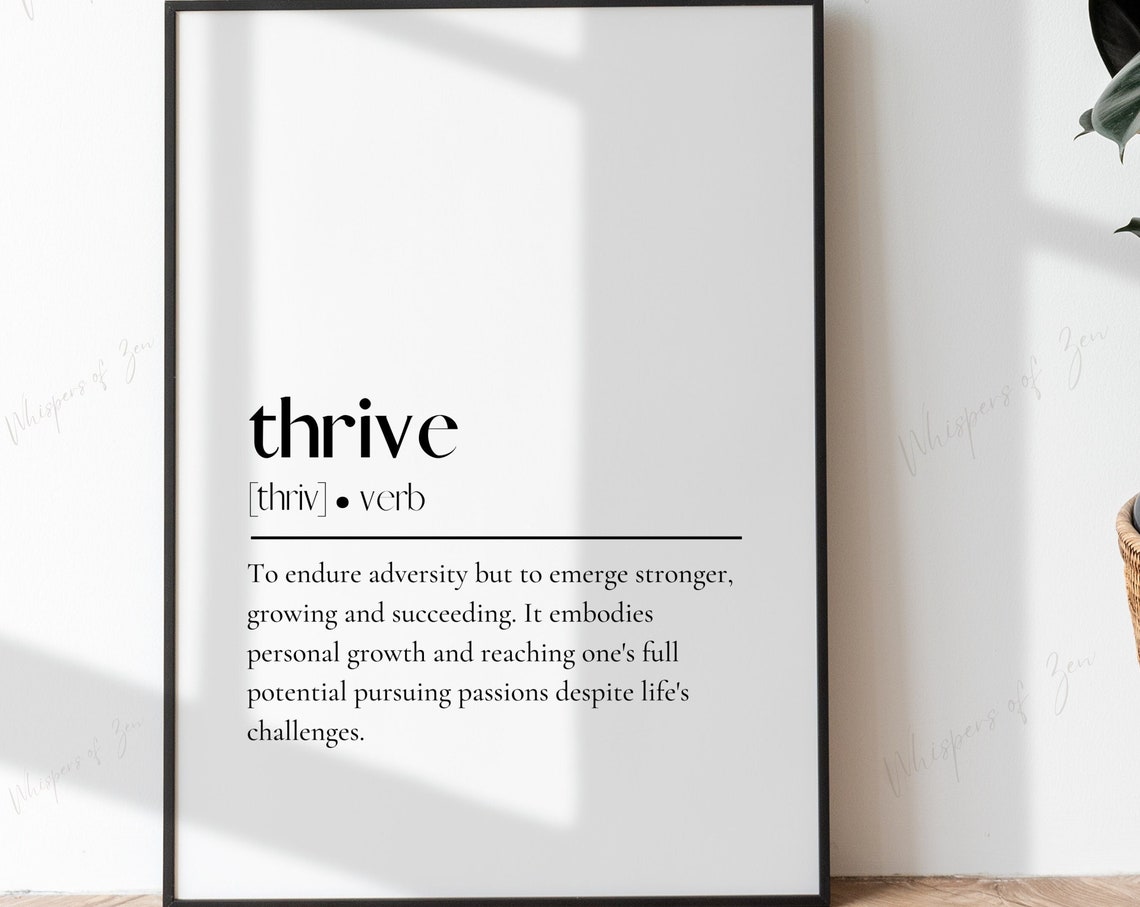 Thrive Dictionary Definition Growth Motivational Affirmation Poster