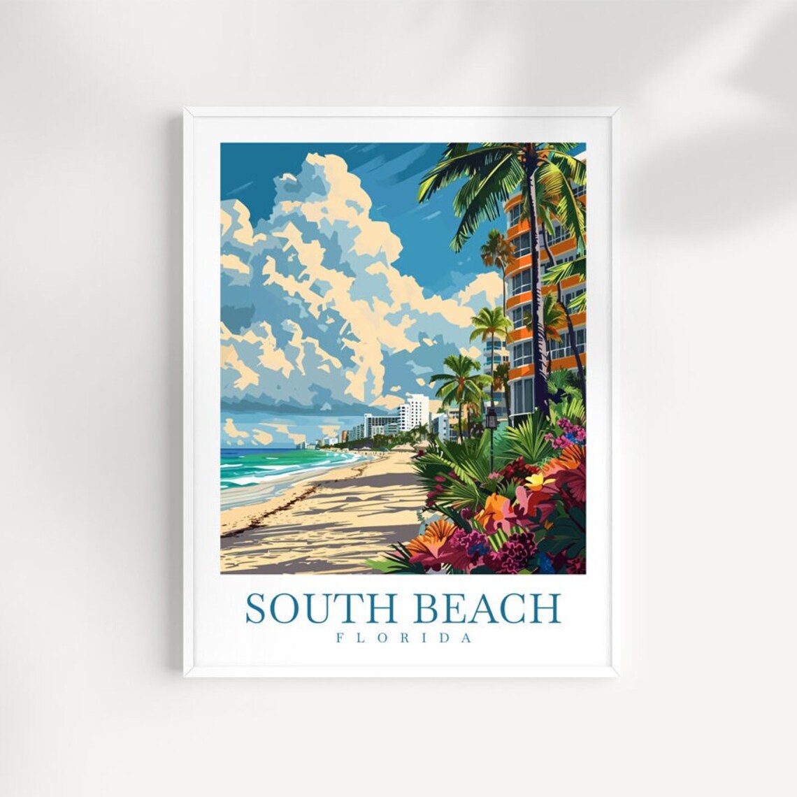 South Beach Florida Sandy Beach Hotels Palms Flowers Travel Poster