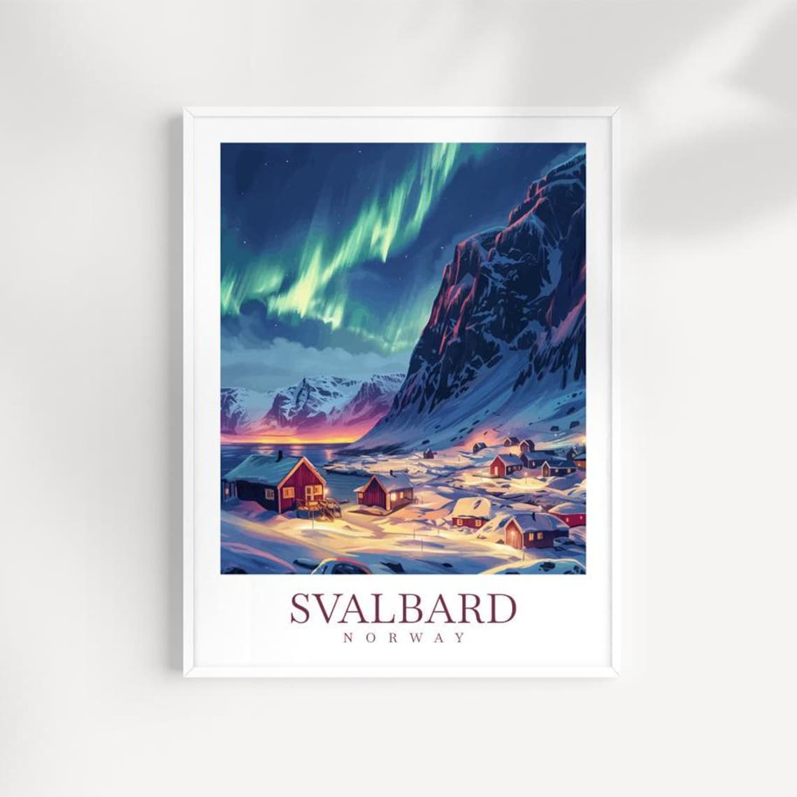 Svalbard Norway Northern Lights Arctic Village Winter Travel Poster
