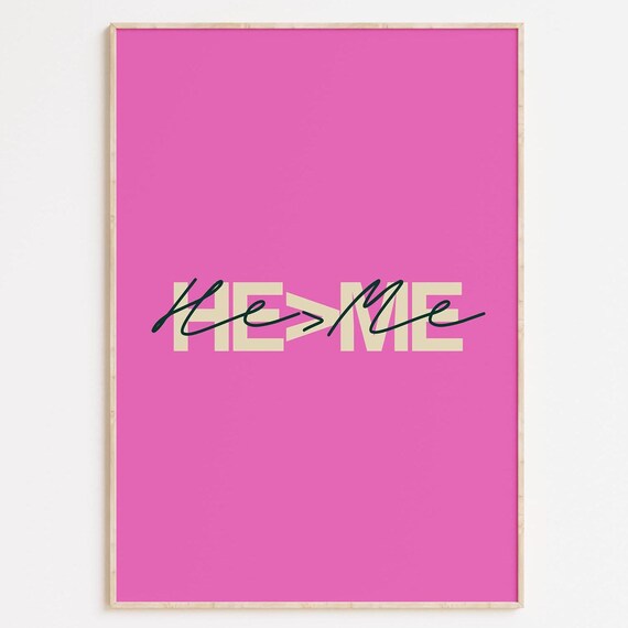 He Is Greater Than Me Hot Pink Christian Typography Bold Faith Poster