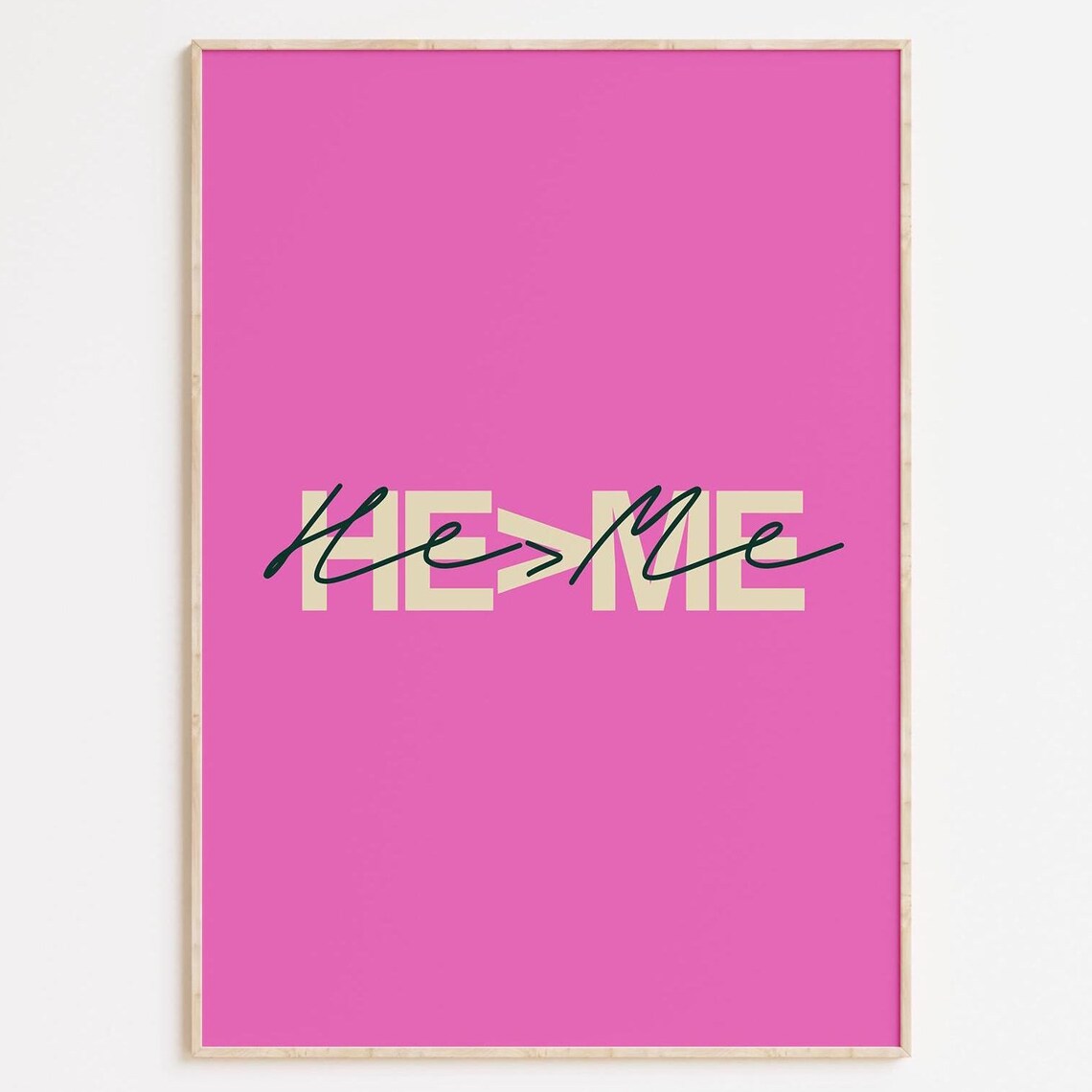 He Is Greater Than Me Hot Pink Christian Typography Bold Faith Poster