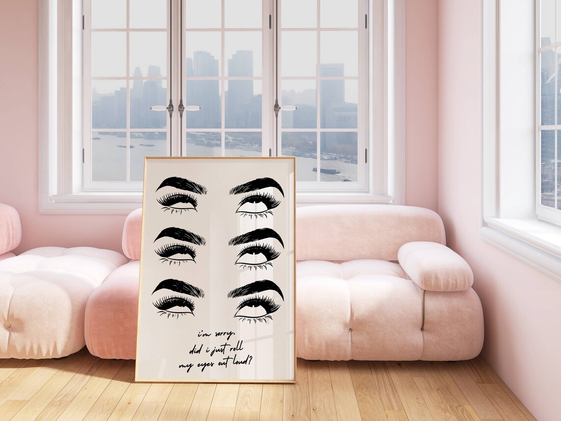 Did I Just Roll My Eyes Out Loud Funny Sassy Bold Eye Art Poster - Image 4