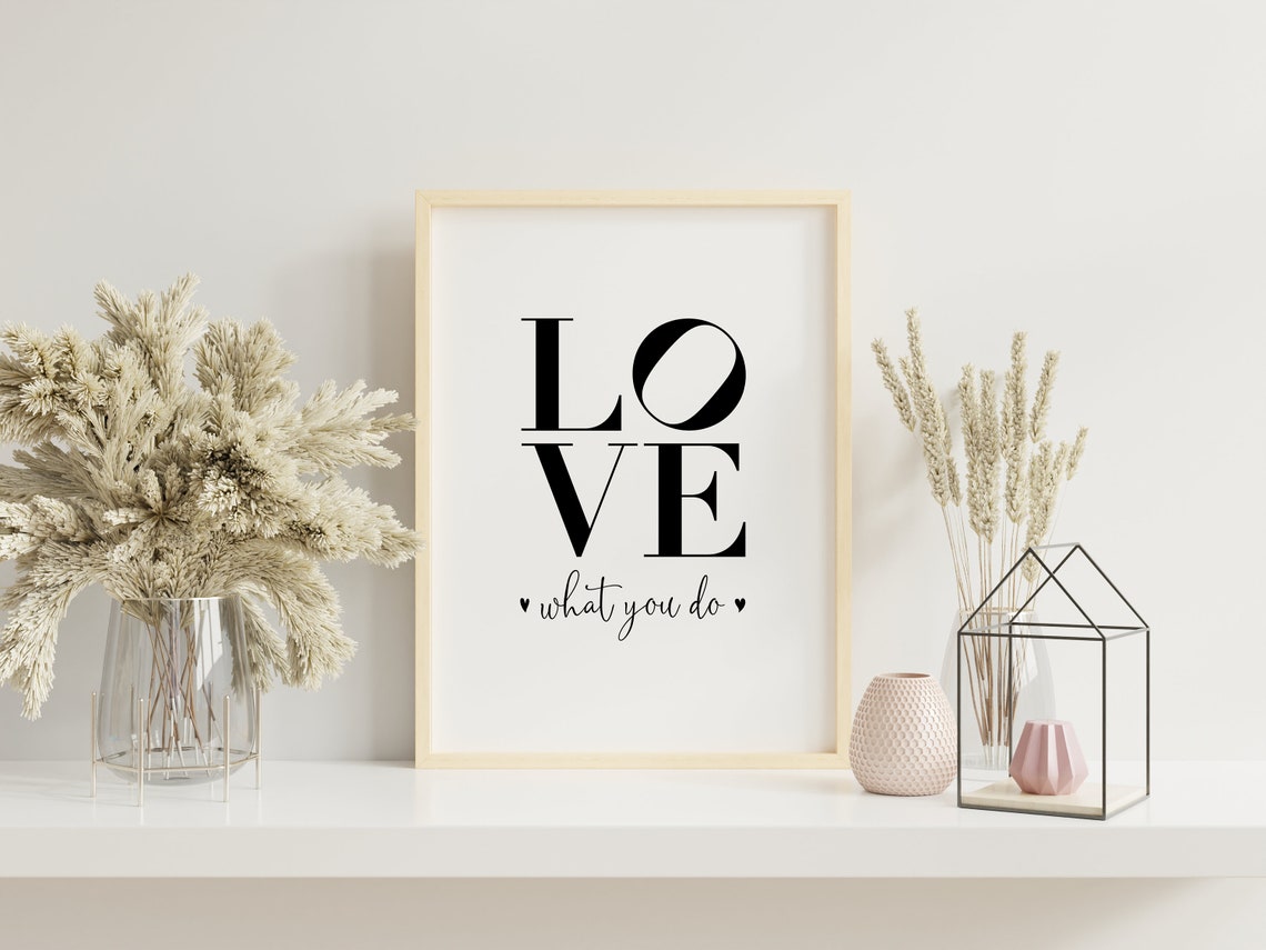 Love What You Do Bold Black Typography Motivational Office Wall Print - Image 3
