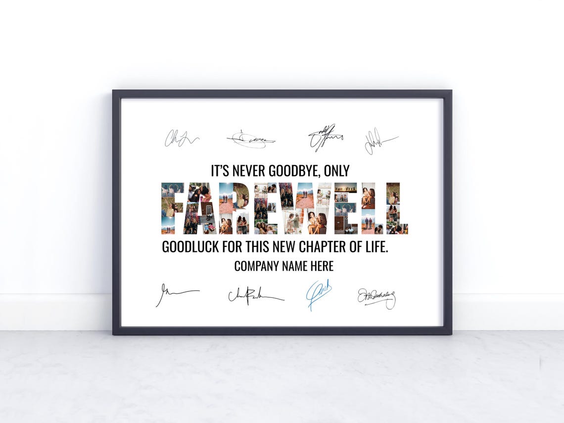It Is Never Goodbye Only Farewell Photo Collage Keepsake Gift Poster