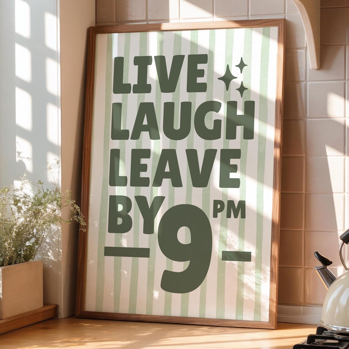 Please Leave By 9Pm Funny Hallway Poster Print
