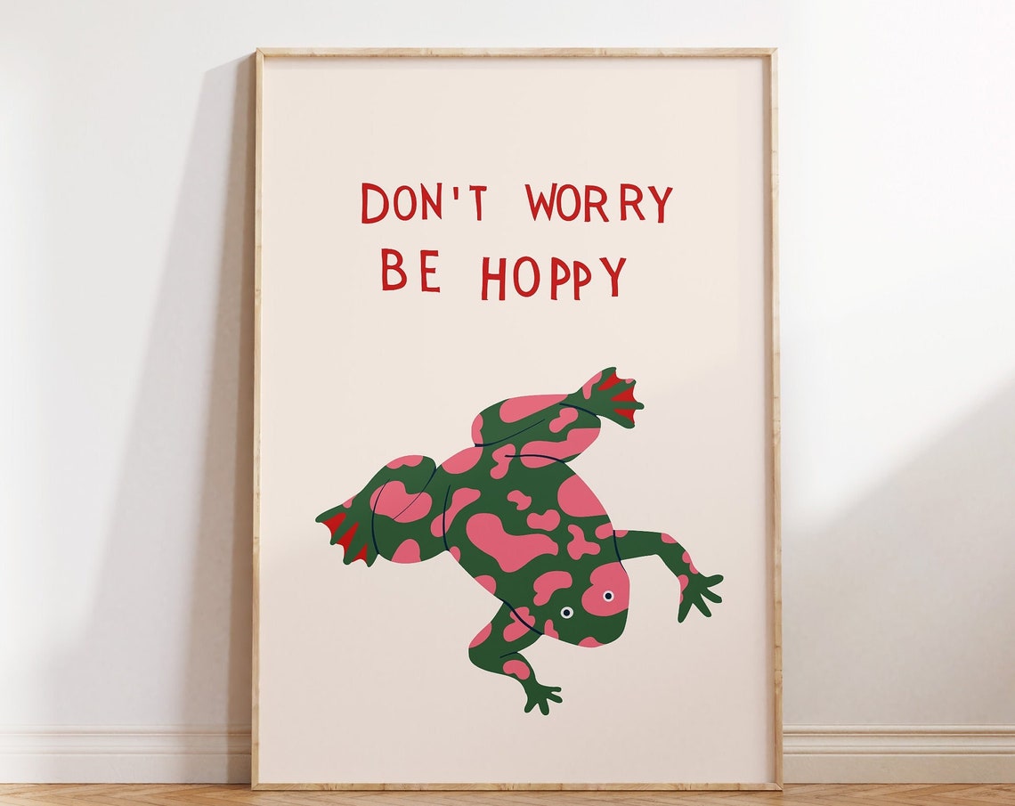 Don't Worry Be Hoppy Pink Spotted Frog Funny Animal Wall Art